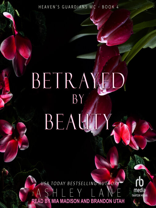 Title details for Betrayed by Beauty by Ashley Lane - Available